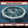 Imperial Prison Complex