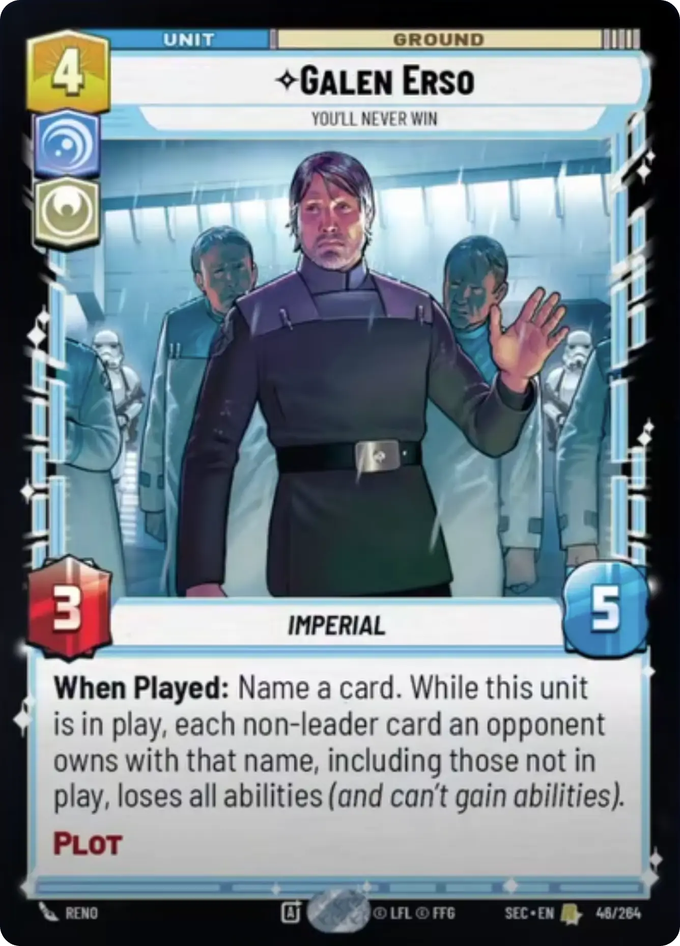 Galen Erso, You'll Never Win