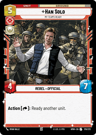 Han Solo, My Team's Ready