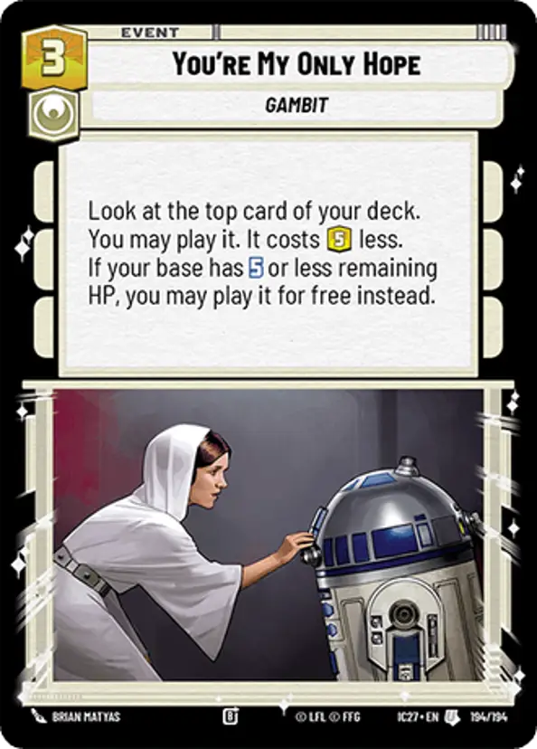 You're My Only Hope