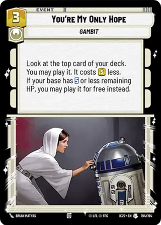You're My Only Hope