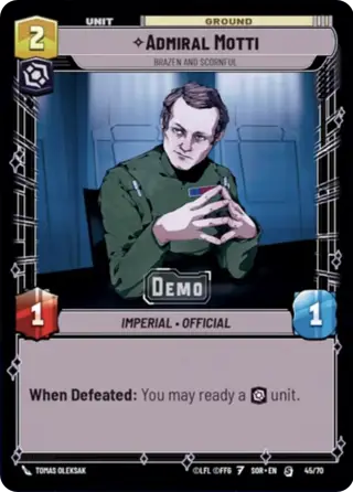 Admiral Motti, Brazen and Scornful